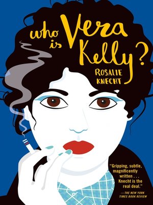 cover image of Who Is Vera Kelly?
